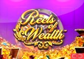 Reels of Wealth Slot